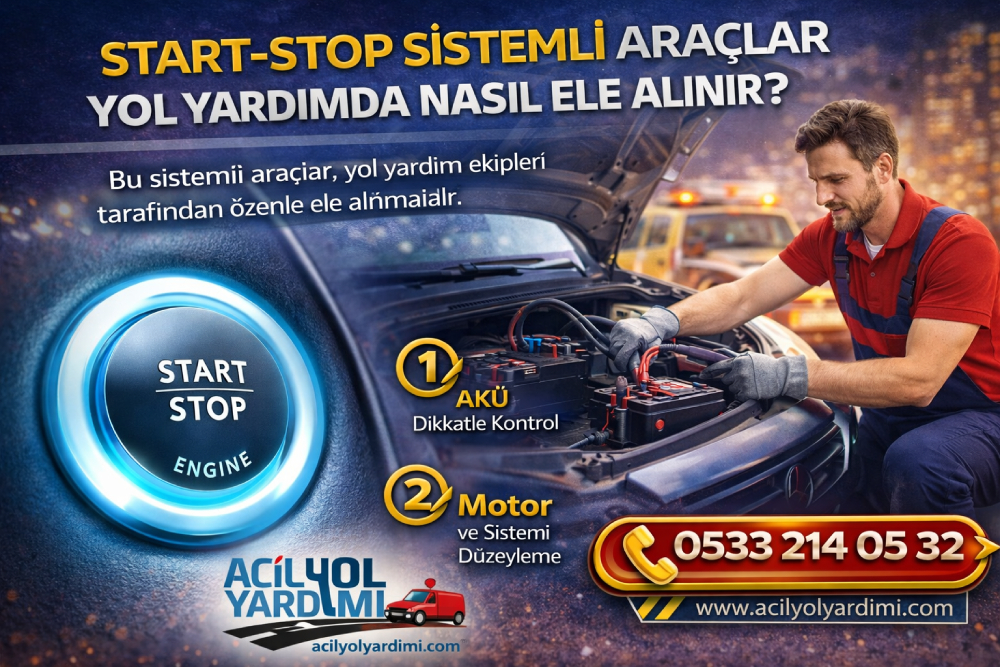 Start stop sistemli araçlar yol yardımında nasıl ele alınır gösteren bilgilendirici görsel