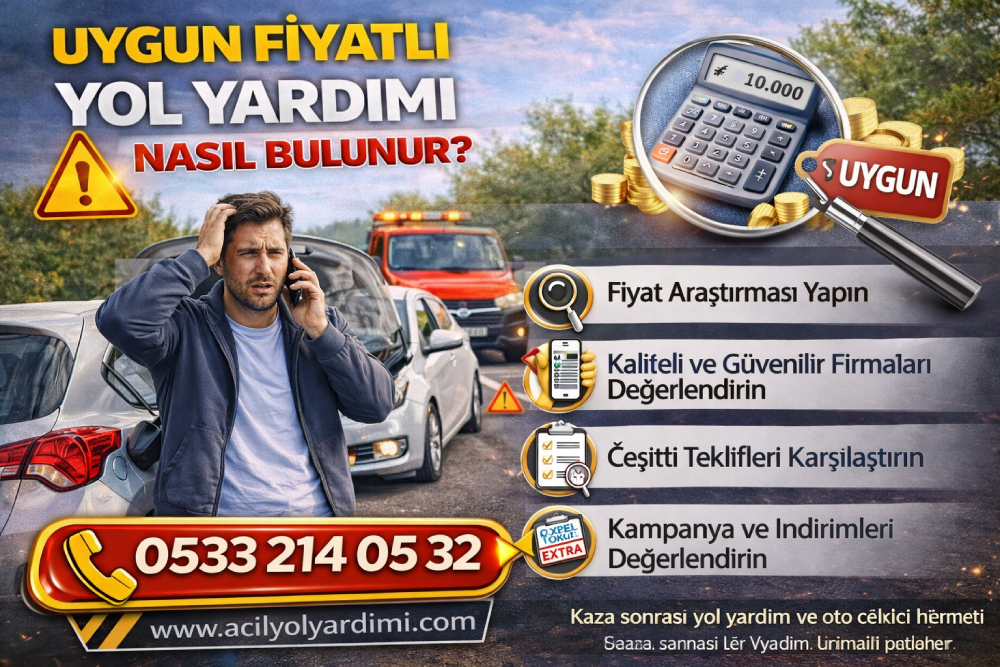 Uygun fiyatlı yol yardımı hizmeti bulma rehberi görsel anlatımı